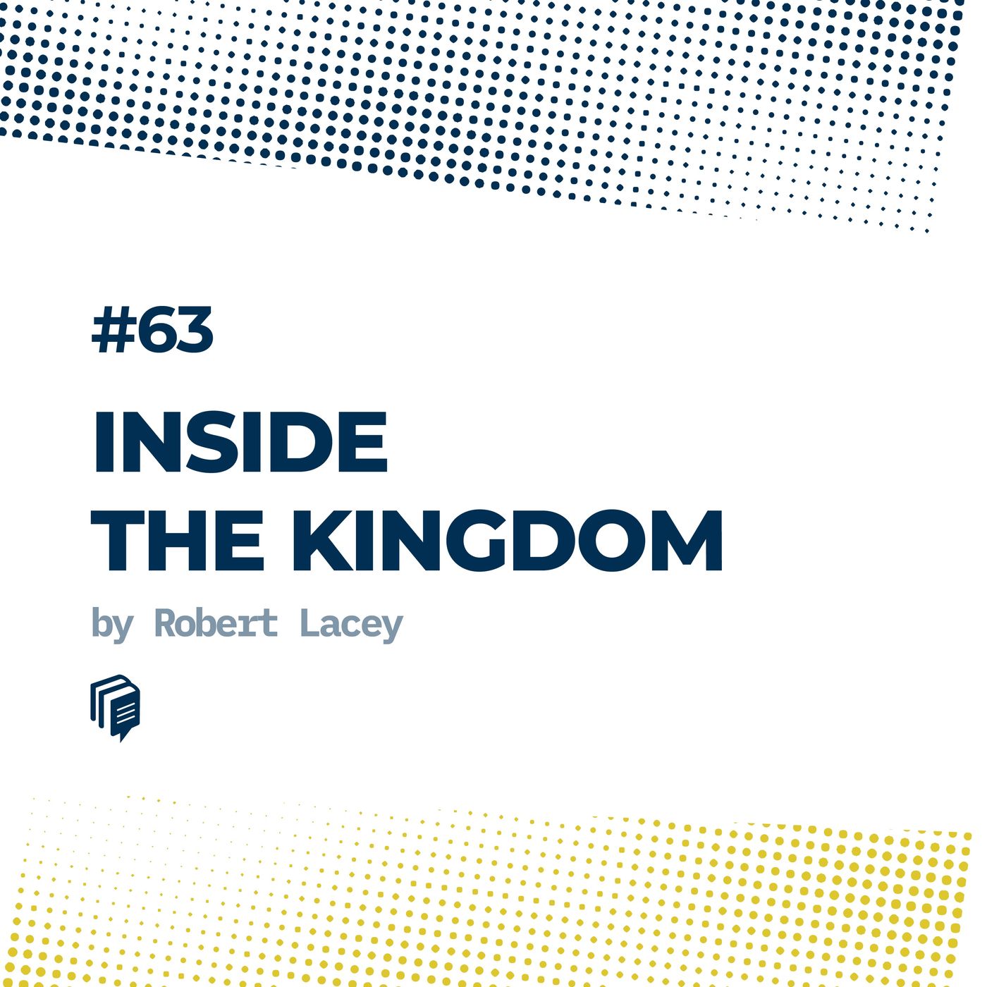 4-63: Inside the Kingdom (عربستان از درون)