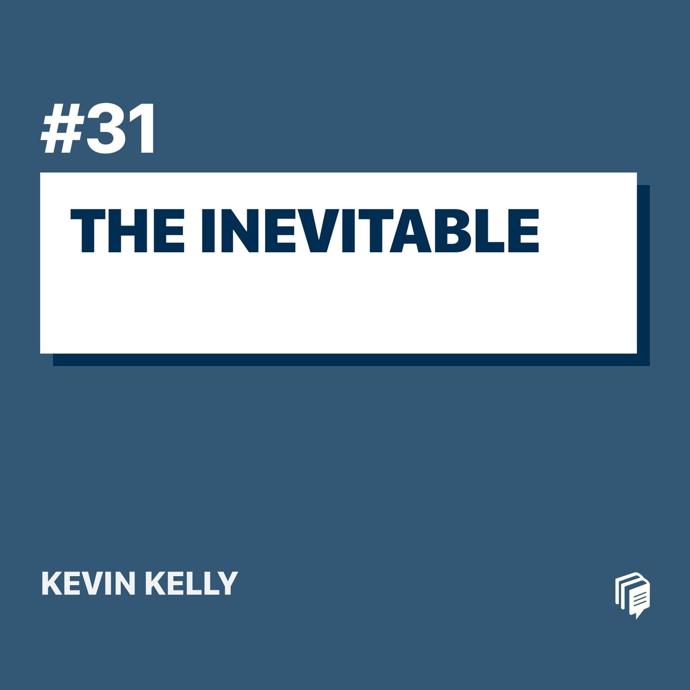 2-31: The Inevitable (خلاصه‌ی کتاب آینده‌ی نزدیک)