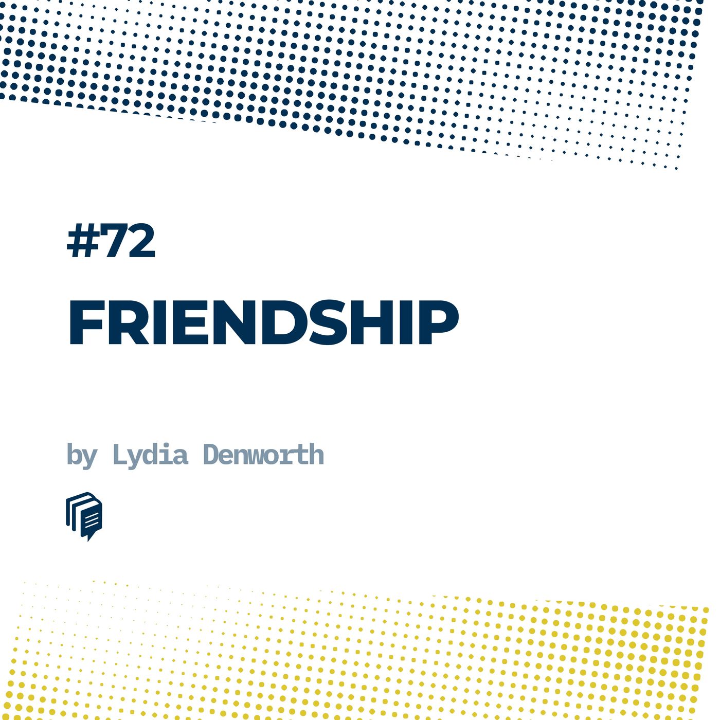 4-72: Friendship (نیروی پنهان دوستی و رفاقت)