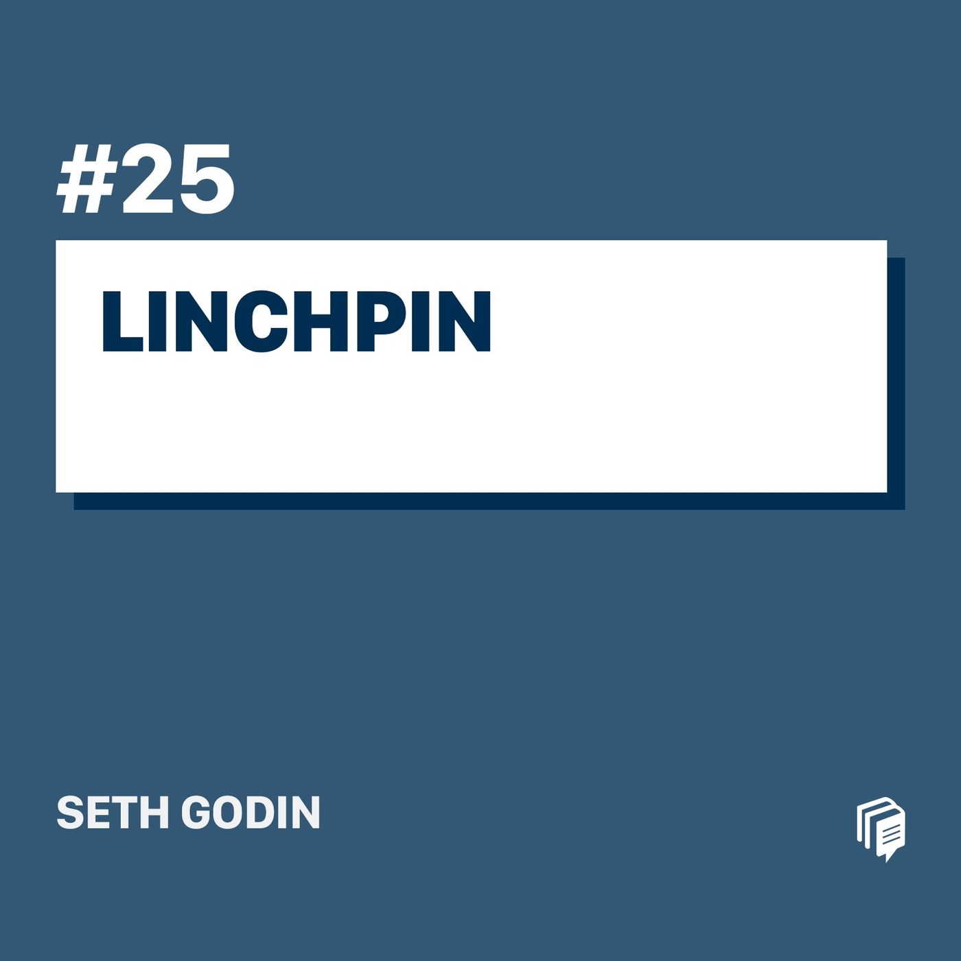 2-25:  Linchpin (خلاصه‌ی کتاب مهره‌ی حیاتی)