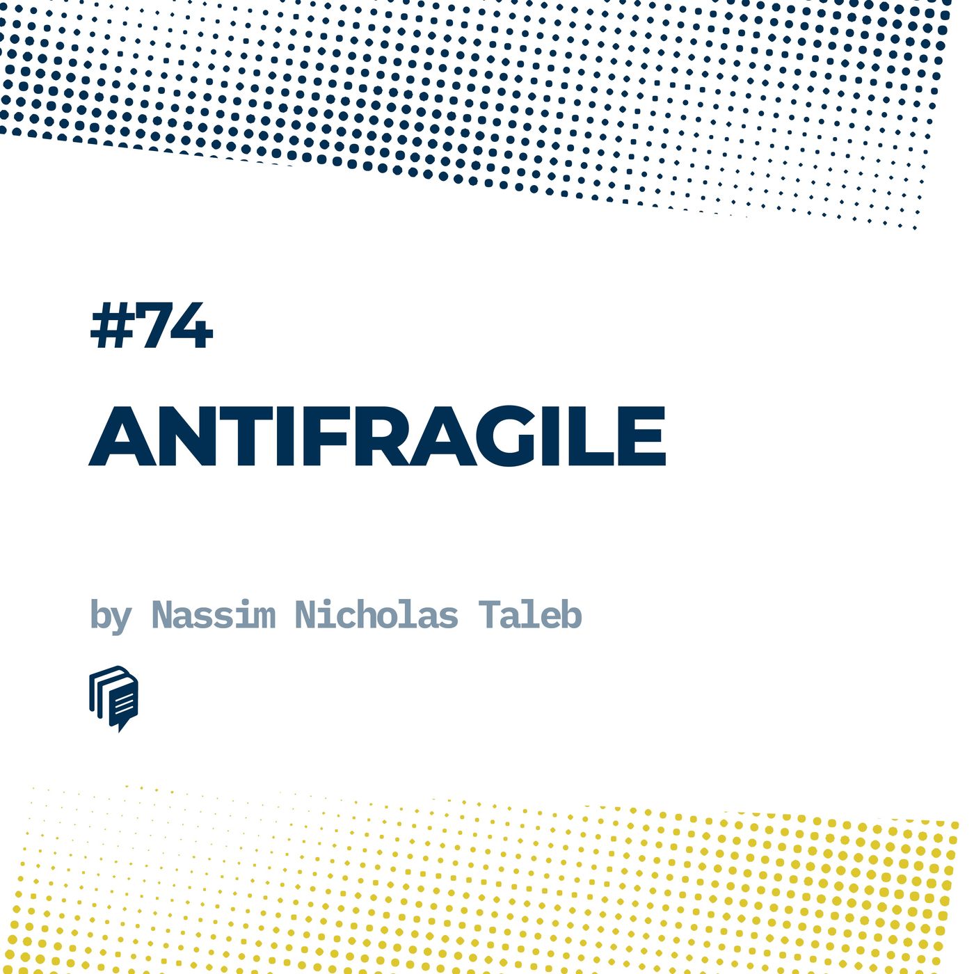 4-74: Antifragile (پادشکننده)