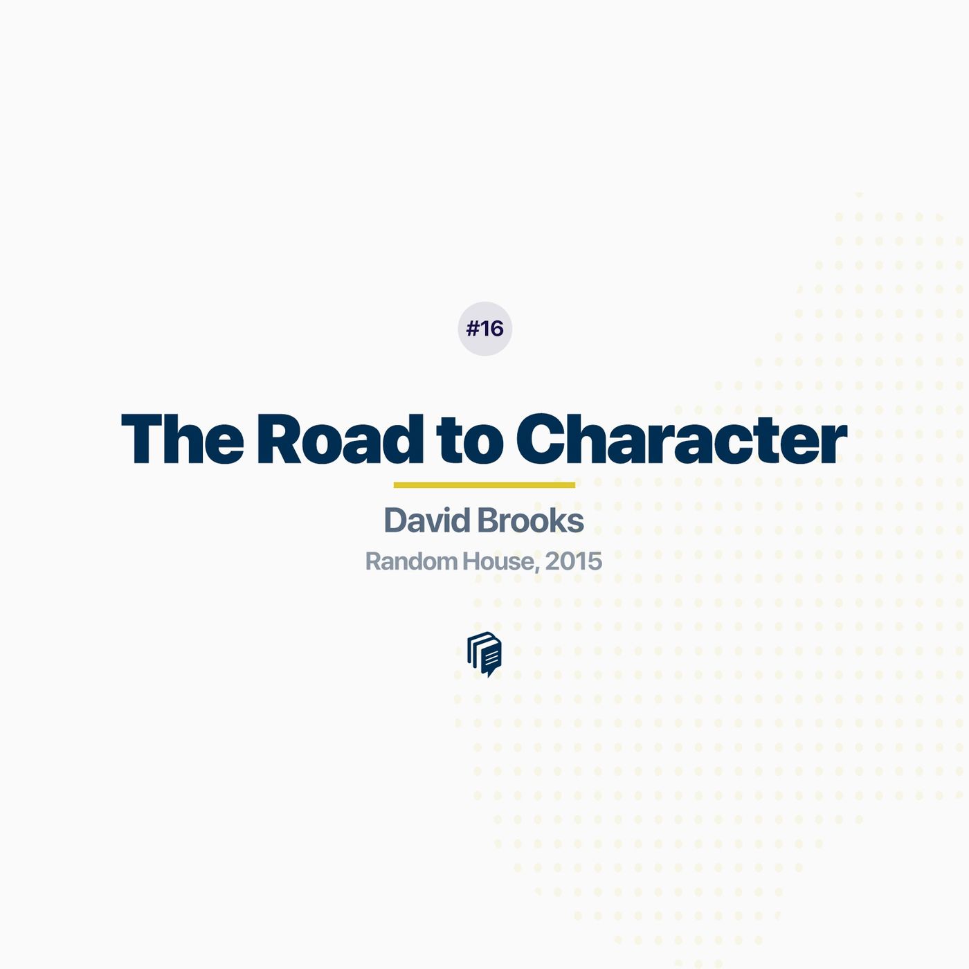 1-16:The Road to Character (خلاصه‌ی کتاب جاده‌ای به شخصیت)