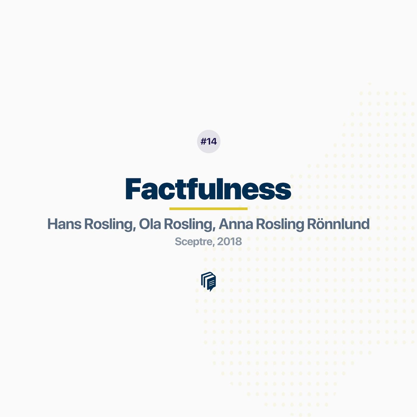 1-14: Factfulness (خلاصه‌ی کتاب واقعیت)
