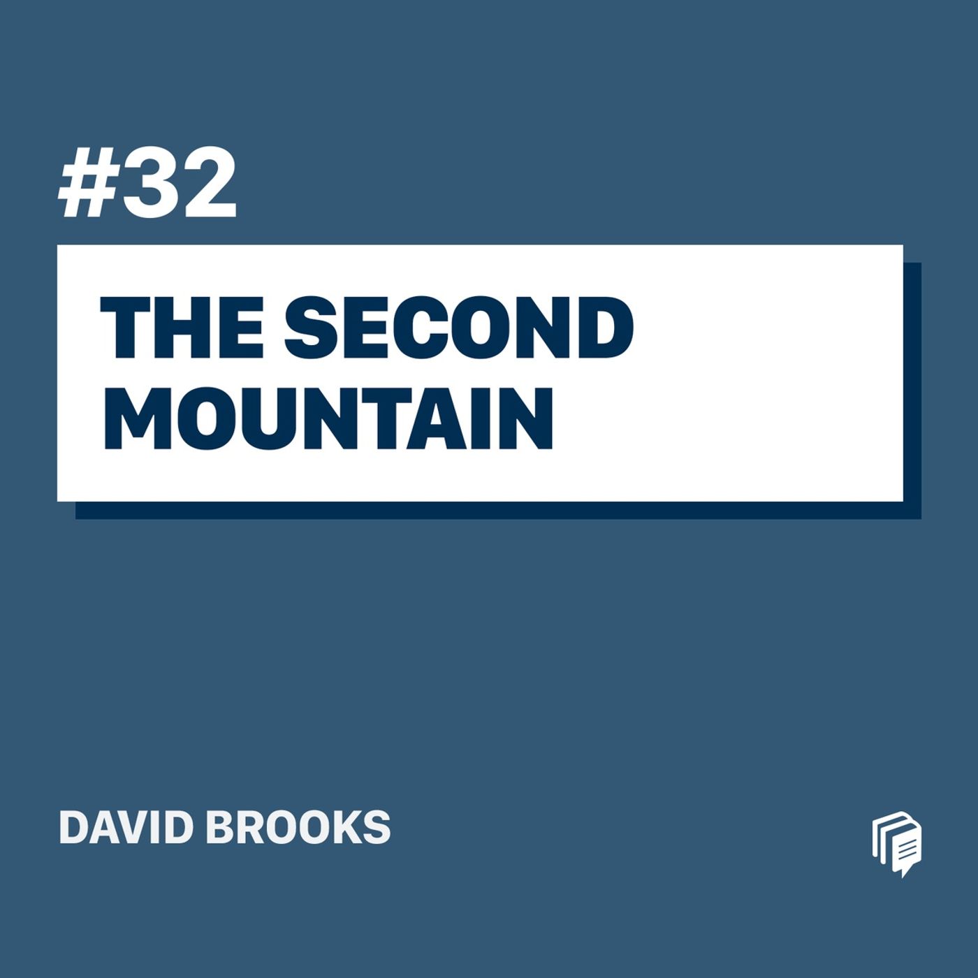 2-32: The Second Mountain (خلاصه‌ی کتاب کوه دوم)